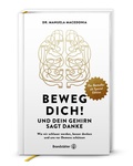 Abbildung von: Beweg dich! Und dein Gehirn sagt Danke - Brandstätter Verlag