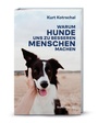 Cover: Warum Hunde uns zu besseren Menschen machen - Brandst&auml;tter Verlag