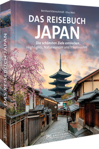 Abbildung von: Das Reisebuch Japan - Bruckmann