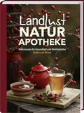Abbildung von: Landlust Naturapotheke - Landwirtschaftsverlag