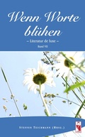 Cover: Wenn Worte bl&uuml;hen. - Frieling & Huffmann