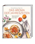 Bild: Das Aroma der Jahreszeiten - Stiebner