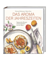 Abbildung von: Das Aroma der Jahreszeiten - Stiebner