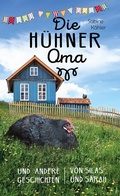 Cover: Die H&uuml;hneroma - Christliche Literaturverbreitung