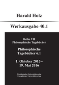 Cover: Reihe VII Philosophische Tageb&uuml;cher Band 40 - Bochumer Universit&auml;tsverlag Westdeutscher Universit&auml;tsverlag
