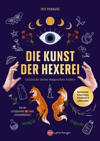 Abbildung von: Die Kunst der Hexerei - Nymphenburger in der Franckh-Kosmos Verlags-GmbH & Co. KG
