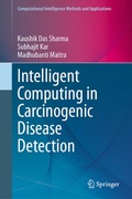 Cover: Intelligent Computing in Carcinogenic Disease Detection - Springer