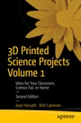Cover: 3D Printed Science Projects Volume 1 - APress