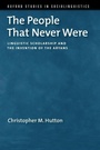Cover: The People That Never Were - Oxford University Press Inc