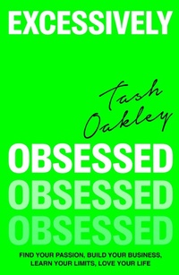 Abbildung von: Excessively Obsessed - Piatkus Books