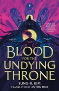 Cover: Blood for the Undying Throne - Orbit