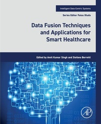 Abbildung von: Data Fusion Techniques and Applications for Smart Healthcare - Academic Press