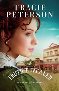 Cover: A Truth Revealed - Bethany House Publishers, a division of Baker Publishing Group