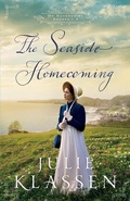 Cover: The Seaside Homecoming - Bethany House Publishers, a division of Baker Publishing Group