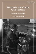 Cover: Towards the Great Civilization - I.B. Tauris