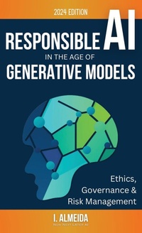 Enlarge image Cover: Responsible AI in the Age of Generative Models - Now Next Later AI