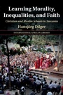 Cover: Learning Morality, Inequalities, and Faith - Cambridge University Press