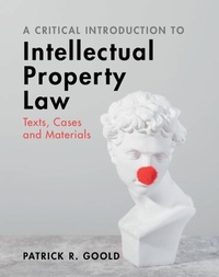 Abbildung von: A Critical Introduction to Intellectual Property Law - Cambridge University Press