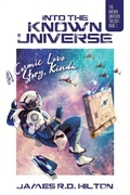 Cover: Into the Known Universe - FriesenPress