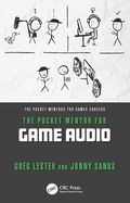 Cover: The Pocket Mentor for Game Audio - CRC Press