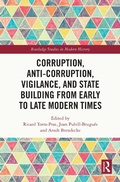 Cover: Corruption, Anti-Corruption, Vigilance, and State Building from Early to Late Modern Times - Routledge