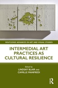 Cover: Intermedial Art Practices as Cultural Resilience - Routledge