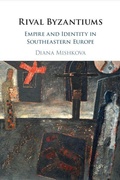 Cover: Rival Byzantiums - Cambridge University Press