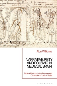 Bild: Narrative, Piety and Polemic in Medieval Spain - Bloomsbury Academic