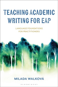 Abbildung von: Teaching Academic Writing for EAP - Bloomsbury Academic