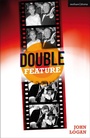 Cover: Double Feature - Methuen Drama