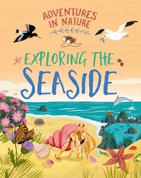 Enlarge image Cover: Adventures in Nature: Exploring the Seaside - Wayland