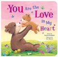 Cover: You Are the Love in My Heart Mini - Kidsbooks Publishing