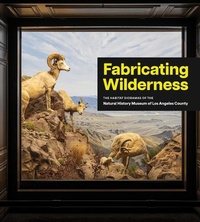 Enlarge image Cover: Fabricating Wilderness - Marquand Books Inc