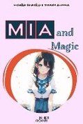 Cover: MIA and Magic - IN HER GENIUS