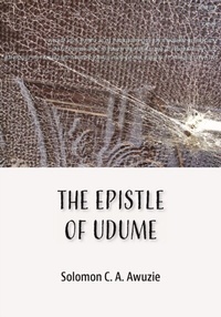 Abbildung von: Epistle of Udume - Mwanaka Media and Publishing Pvt Ltd