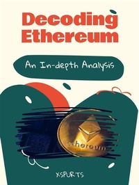 Abbildung von: Decoding Ethereum - Xspurts.com