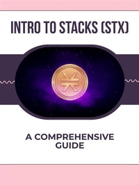 Abbildung von: Intro to Stacks (STX) - Xspurts.com