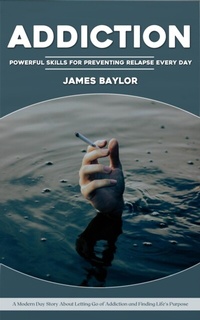 Abbildung von: Addiction - James Baylor