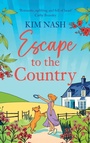 Cover: Escape to the Country - Boldwood Books Ltd
