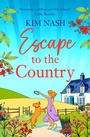 Cover: Escape to the Country - Boldwood Books Ltd