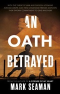 Cover: An Oath Betrayed - The Book Guild Ltd