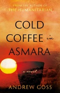 Cover: Cold Coffee in Asmara - The Book Guild Ltd