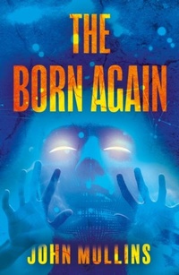 Enlarge image Cover: The Born Again - Troubador Publishing