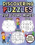 Cover: Discovering Puzzles For Young Minds 240 Easy To Hard Levels - Darren Williams