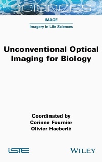 Abbildung von: Unconventional Optical Imaging for Biology - ISTE Ltd