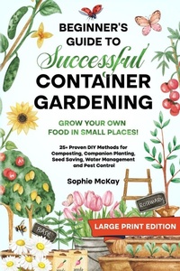 Enlarge image Cover: Beginner's Guide to Successful Container Gardening (Large Print edition) - SmartMind Publishing