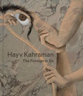 Cover: Hayv Kahraman: The Foreign in Us - Gregory R Miller & Company