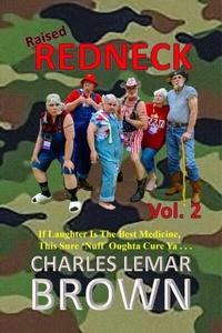 Abbildung von: Raised Redneck, Vol. 2 - Distributed via Smashwords