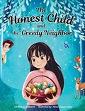 Cover: The Honest Child and the Greedy Neighbor - Emerald Tiger Books