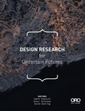 Cover: Design Research for Uncertain Futures - Oro Editions